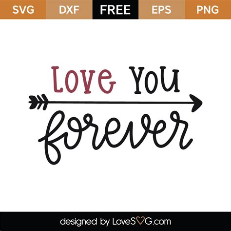 Free Love You Forever SVG Cut File Lovesvg