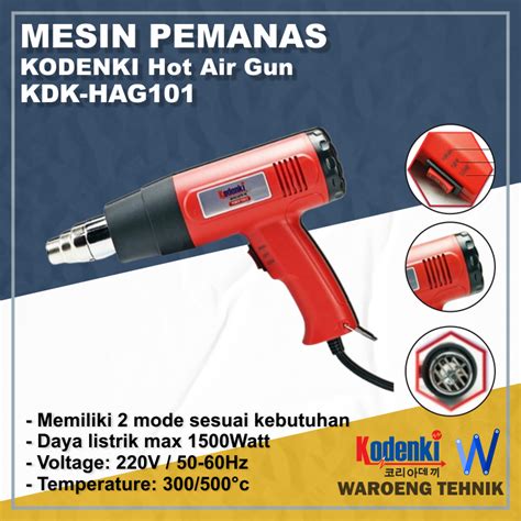 Jual Mesin Pemanas KODENKI Electric Heat Gun 1500W KDK HAG101 Shopee