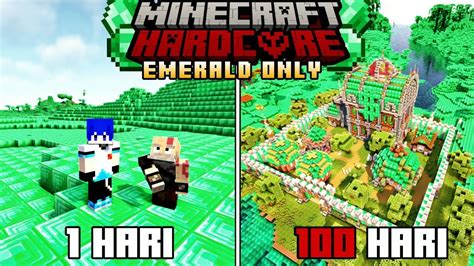 Hari Di Minecraft Hardcore Tapi Emerald Only Youtube