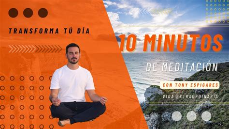 Transforma Tu D A En Minutos Meditaci N De La Ma Ana Con Poderosas