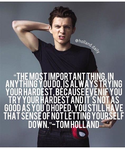 Pin By Black Dahlia On Tom Holland Beautiful Quotes Tom Holland Let