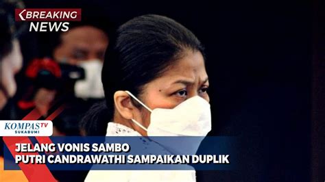 Live Sidang Duplik Putri Candrawathi Pembelaan Akhir Jelang Vonis