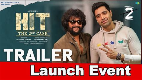 Hit Trailer Launch Event Adivi Sesh Nani Sailesh Kolanu R