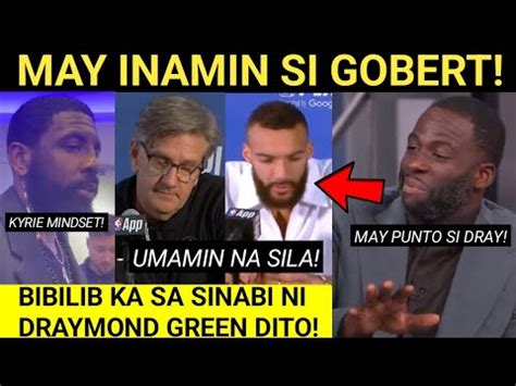 Ito Sinabi Ni Gobert Sa Interview Matapos Matalo Sa Game 5 Dray Tapos