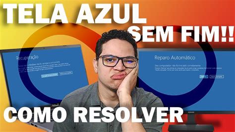 Loop Infinito de Tela Azul Como Resolver Você Mesmo YouTube