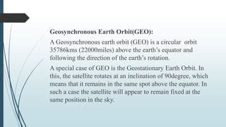 Geosynchronous earth orbit(geo) | PPT