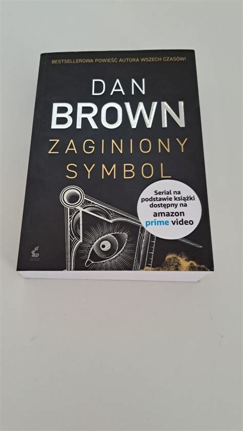 Dan Brown Zaginiony Symbol Warszawa Kup Teraz Na Allegro Lokalnie