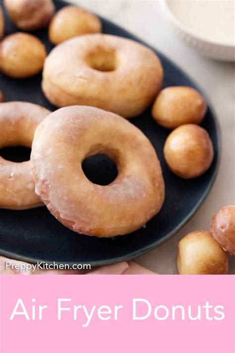 Air Fryer Donuts Preppy Kitchen