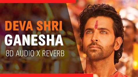 Deva Shree Ganesha D Audio Agneepath Hrithik Roshan Priyanka