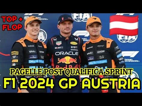 F1 2024 GP AUSTRIA PAGELLE POST QUALIFICA SPRINT PIÙ TOP E FLOP