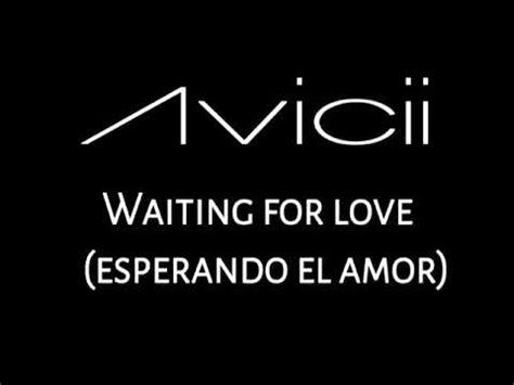 Avicii Waiting For Love Subt Tulada Al Espa Ol Youtube