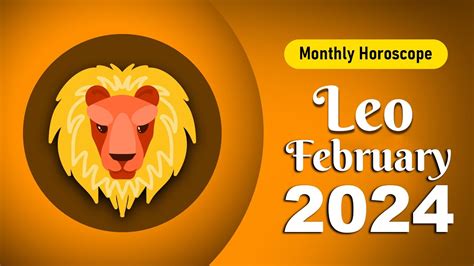 Leo February Horoscope Monthly Horoscope Youtube