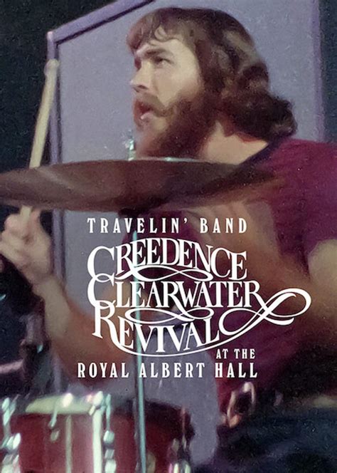 Travelin Band Creedence Clearwater Revival At The Royal Albert Hall