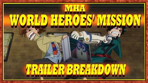 Mha Movie 3 World Heroes Mission Trailer Breakdown My Hero Academia Youtube