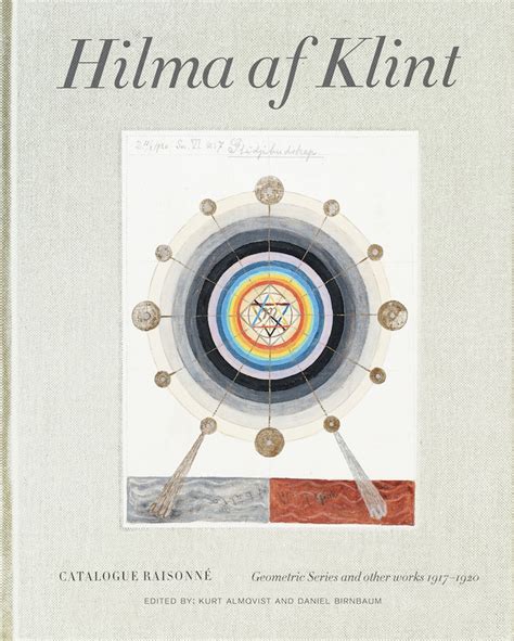 Hilma Af Klint Catalogue Raisonn Volume V Geometric Series And Other