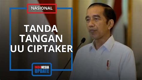 Jokowi Akan Segera Tandatangani Uu Cipta Kerja Tak Gentar Meski Massa