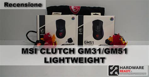 Msi Clutch Gm Gm Lightweight Recensione Hardware Ready