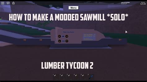 HOW TO MAKE A MODDED SAWMAX SOLO LUMBER TYCOON 2 Roblox YouTube