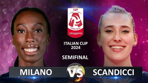 Semifinal Milano Vs Scandicci Italian Volleyball Lvf Seriea Coppa