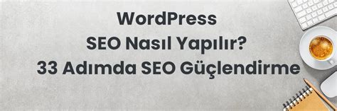 Wordpress Seo Nas L Yap L R Kubilay Kiraz