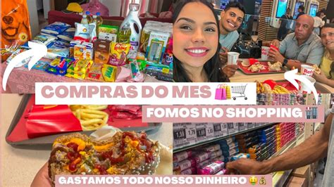 COMPRAS DO MÊS FOMOS NO SHOPPING gastamos todo nosso dinheiro