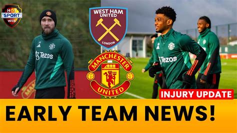 Amad Diallo Eriksen West Ham Vs Manchester United Team News Youtube