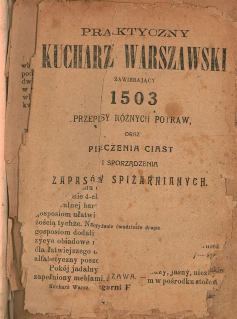 PRAKTYCZNY KUCHARZ WARSZAWSKI ZAWIERAJĄCY 1503 PRZEPISY WYDANIE 22