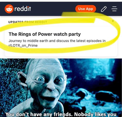 Why did no one show up to my watch party... : r/lotrmemes