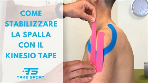 Dolore Alla Spalla Come Stabilizzare La Spalla Con Il Kinesio Tape