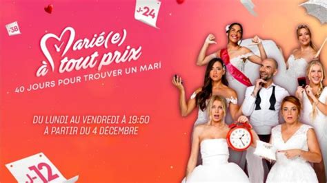 Mari E Tout Prix Tout Savoir Sur Le Nouveau Programme Choc De W