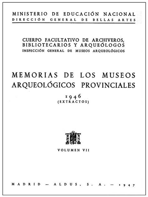 Museo Arqueológico Municipal de Elche Alicante Memoria 1945