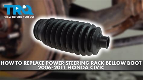 How To Replace Power Steering Rack Bellow Boots Honda Civic