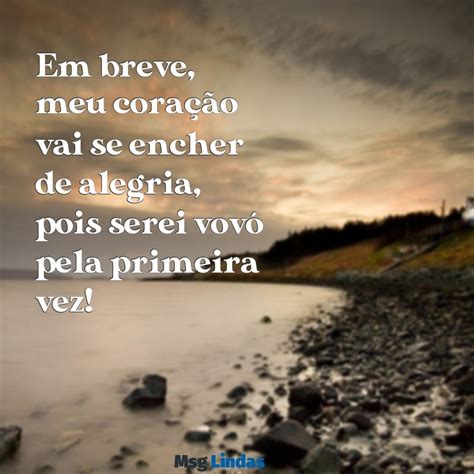 Vou Ser Vovó Mensagem - Mensagens Emocionantes para Celebrar: Vou Ser Vovó Pela Primeira Vez ...