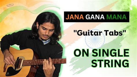 Jana Gana Mana Guitar Lesson Tabs Single String Indian National