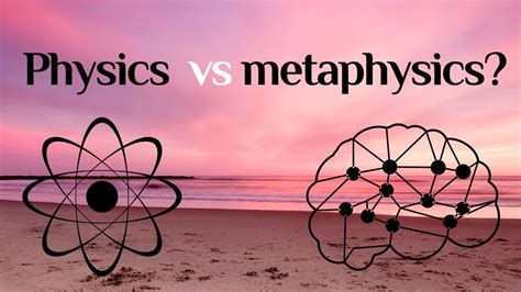 Philosophy Physics Vs Metaphysics YouTube