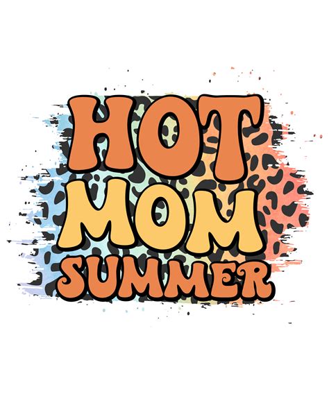 Hot Mom Summer Design Dtf Ready To Press Dtf Dallas