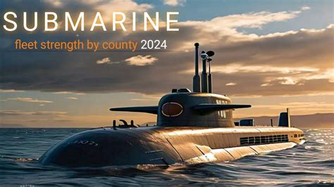 Which Country Has The Most Submarines In 2024 Youtube