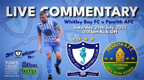 LIVE COMMENTARY I Whitley Bay FC V Penrith AFC Ebac Northern League