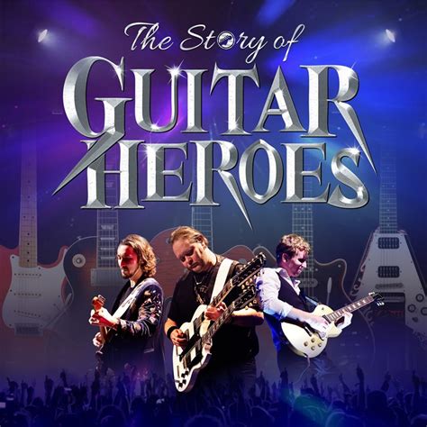 The Story Of Guitar Heroes PLAYHOUSE Whitely Bay