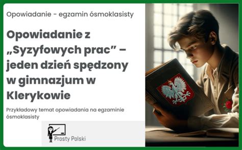 Wyobraź sobie że na jeden dzień przeniosłeś się do gimnazjum w