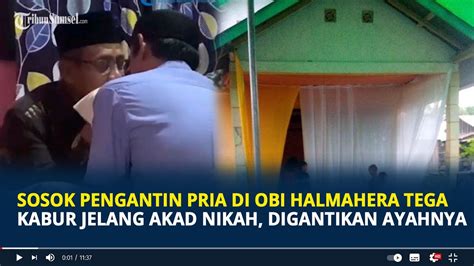 Sosok Pengantin Pria Di Obi Halmahera Tega Kabur Jelang Akad Nikah