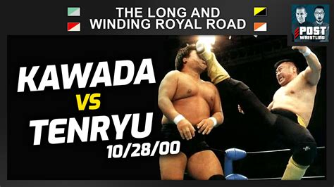 L&WRR #39: Toshiaki Kawada vs. Genichiro Tenryu (10/28/00) w/ Rich ...