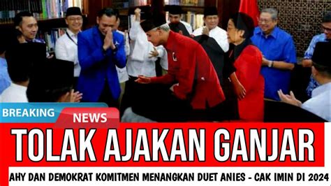 Geger Ahy Tolak Ajakan Ganjar Depan Megawati Komitmen Ahy Menangkan