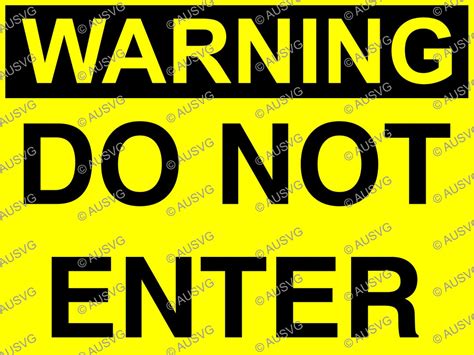 Warning Do Not Enter Stay Safe At Work With Our As1319 Safety Signage