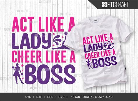 Act Like A Lady Cheer Like A Boss Svg Cut File Cheerleading Svg Cheer