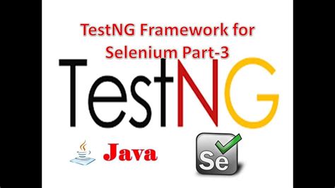 Selenium Lesson 34 Testng Testing Framework For Selenium Part 3 Selenium Tutorial G C Reddy