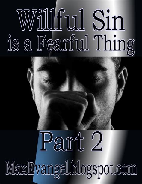 MaxEvangel Willful Sin Is A Fearful Thing 2