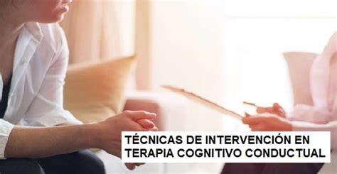 Manual De T Cnicas De Intervenci N Cognitivo Conductuales Gu A De La