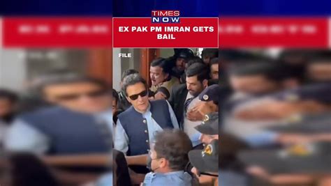 Toshakhana Case Pakistans Ex Pm Gets Bail