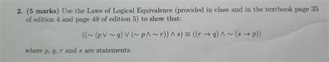 Solved Marks Use The Laws Of Logical Equivalence Chegg